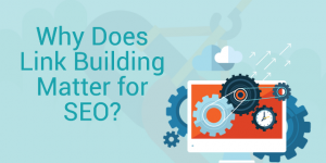 Why does Link Building matter for SEO