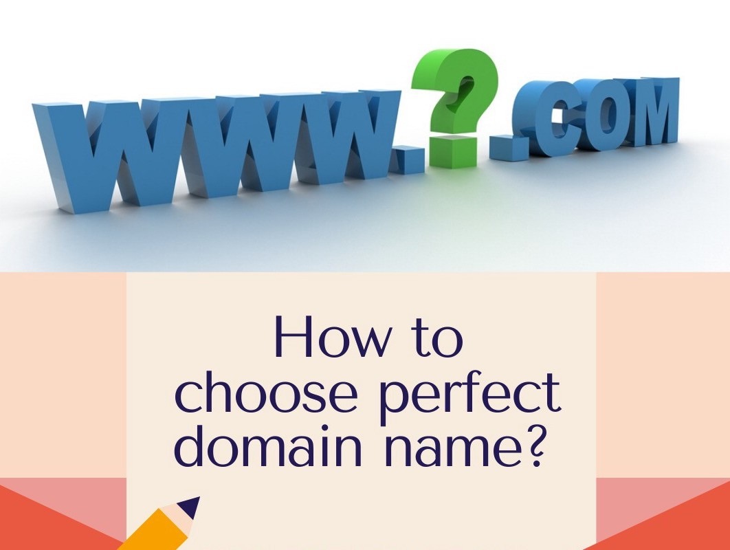 How To Choose Domain Name For Your Website?
