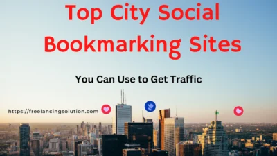 Top City Social Bookmarking Sites that You Can Use to Get Traffic